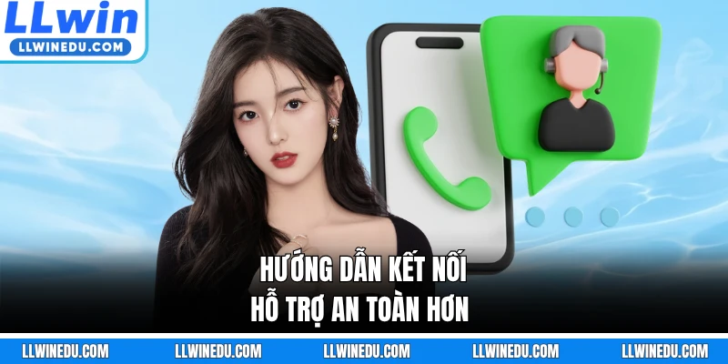 Hướng dẫn kết nối hỗ trợ an toàn hơn