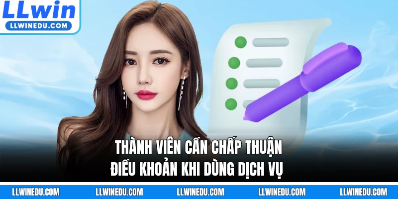 Thành viên cần chấp thuận điều khoản khi dùng dịch vụ
